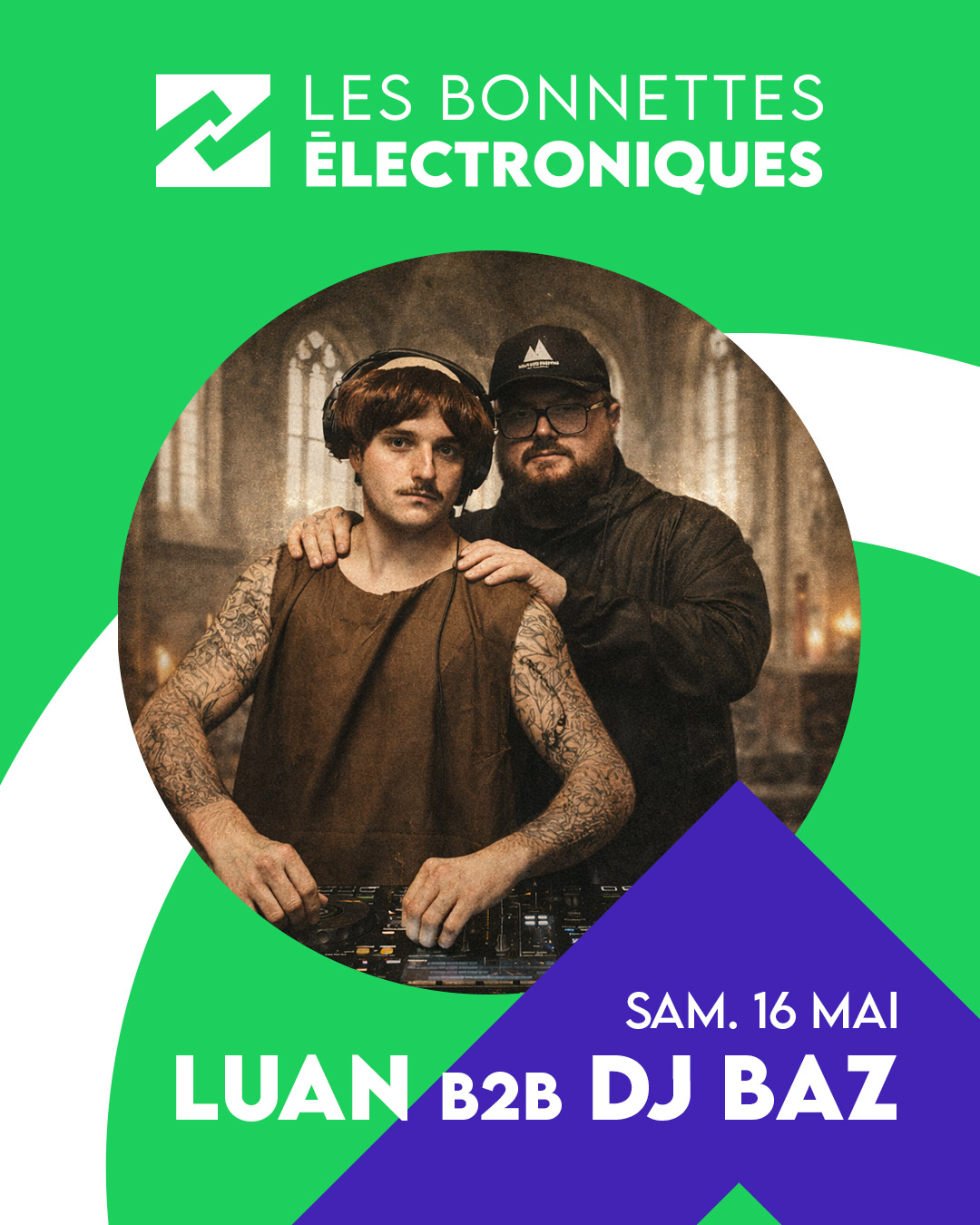 LUAN B2B DJ BAZ - House / Tech House - Les Bonnettes Électroniques 2026